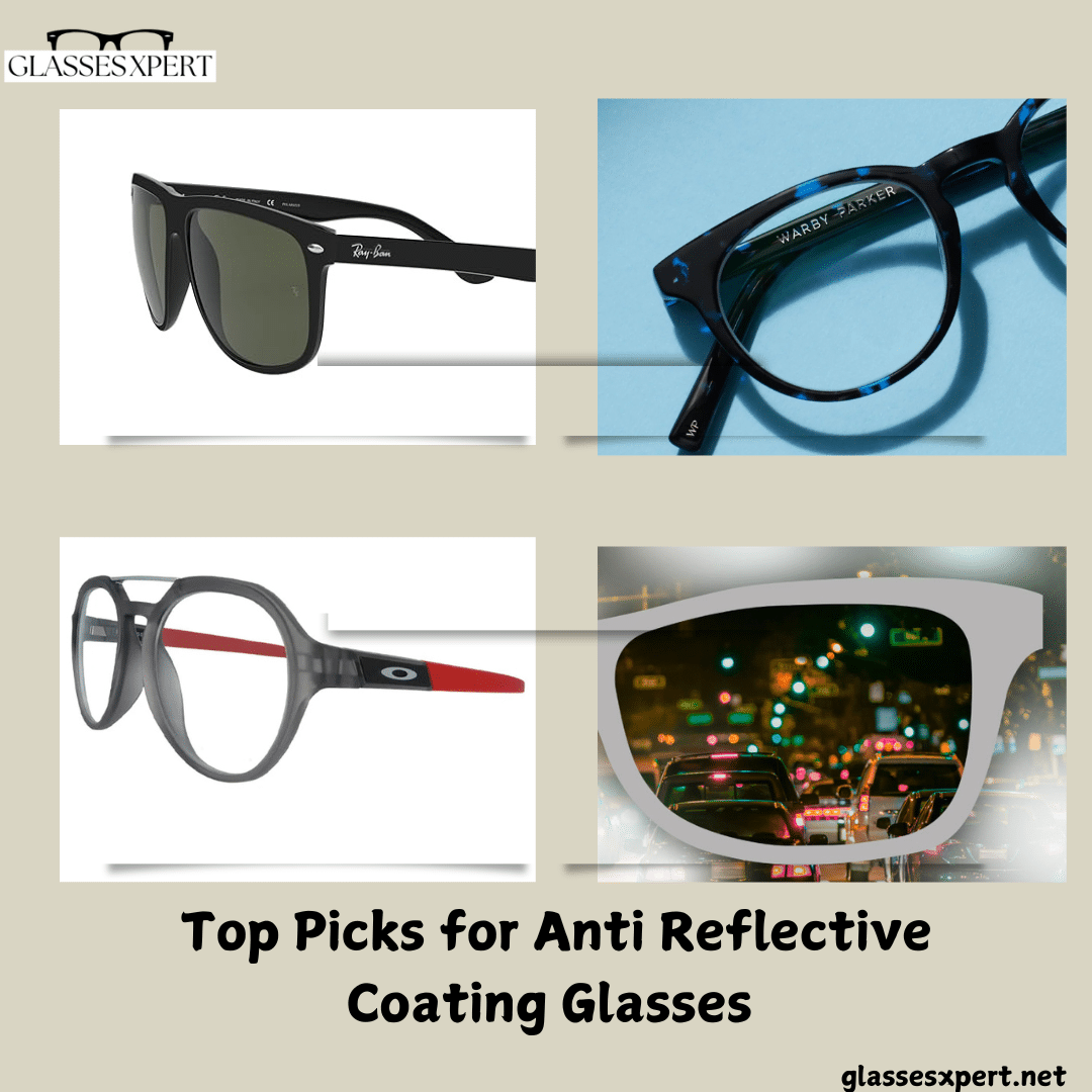 Top Picks for Anti Reflective Coating Glasses 